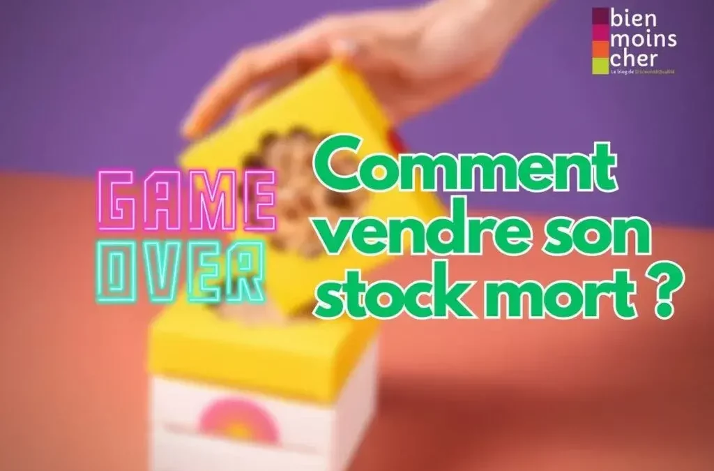 Comment écouler rapidement un stock acheté en déstockage